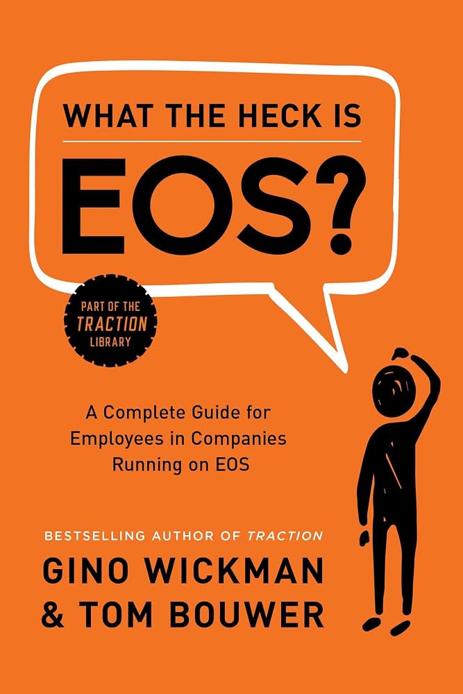 What the Heck is EOS?, EOS® book cover